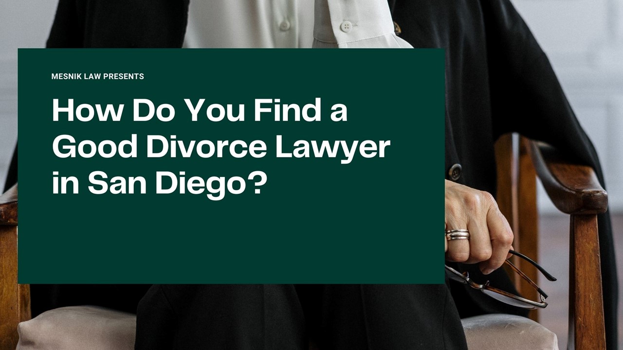 PPT How Do You Find a Good Divorce Lawyer in San Diego? PowerPoint