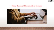 Hotel Central Reservation System