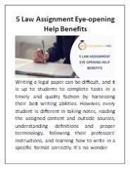 5 Law Assignment Eye-opening Help Benefits