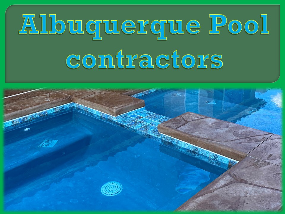 Albuquerque Pool contractors