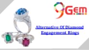 Alternative Of Diamond Engagement Rings
