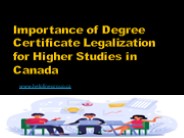 DEGREE CERTIFICATE LEGALIZATION IN CANADA