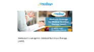 Medicare Coverage For Medical Nutrition Therapy (MNT)