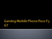Gaming Mobile Phone Poco F3 GT