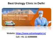 Choose the Best Urology Clinic in Delhi