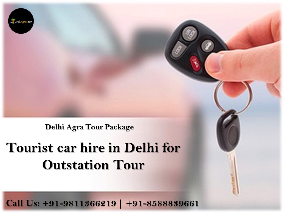 PPT Tourist car hire in Delhi for Outstation Tour PowerPoint