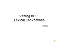 Lexical Conventions in Verilog HDL. (1)