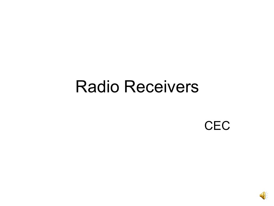 Radio Receivers.