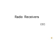 Radio Receivers.