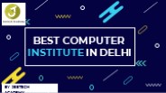 Best Computer Institute in Delhi