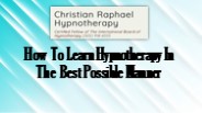 How To Learn Hypnotherapy In The Best Possible Manner