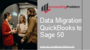 Data Migration QuickBooks to Sage 50