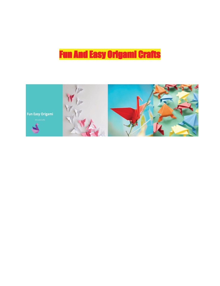 Fun And Easy Origami Crafts