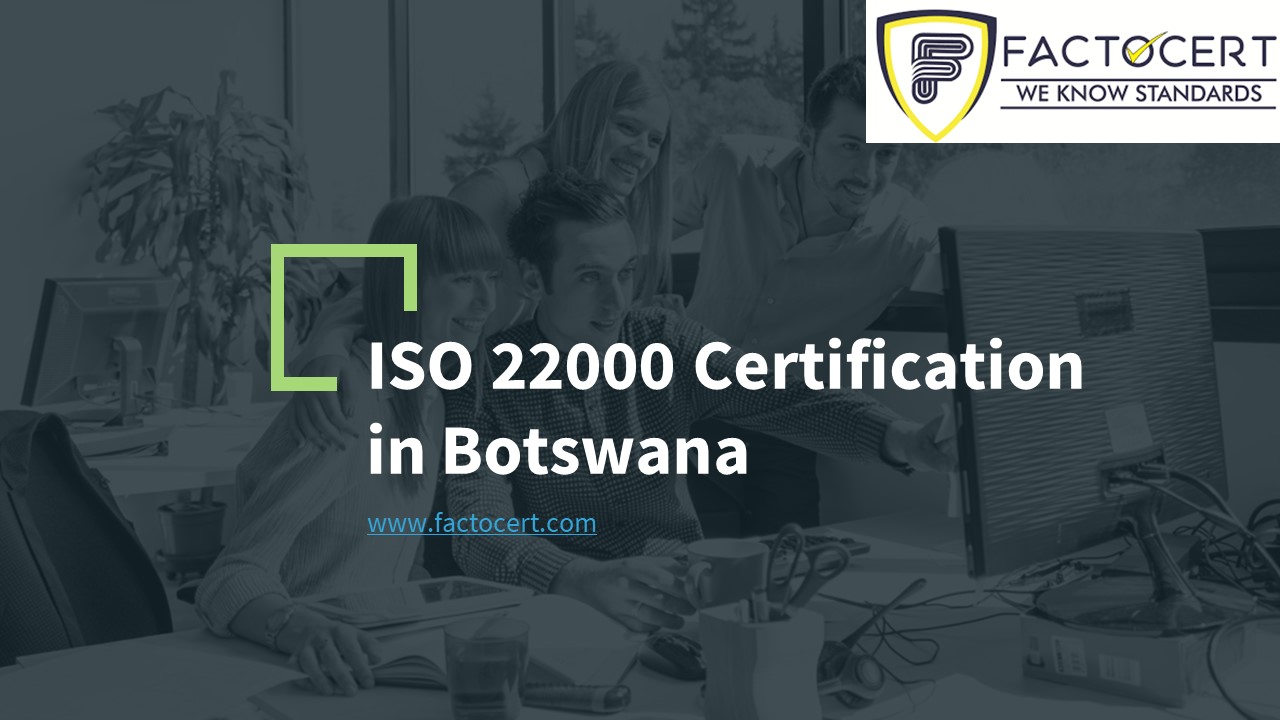 ISO 22000 Certification in Botswana (1)
