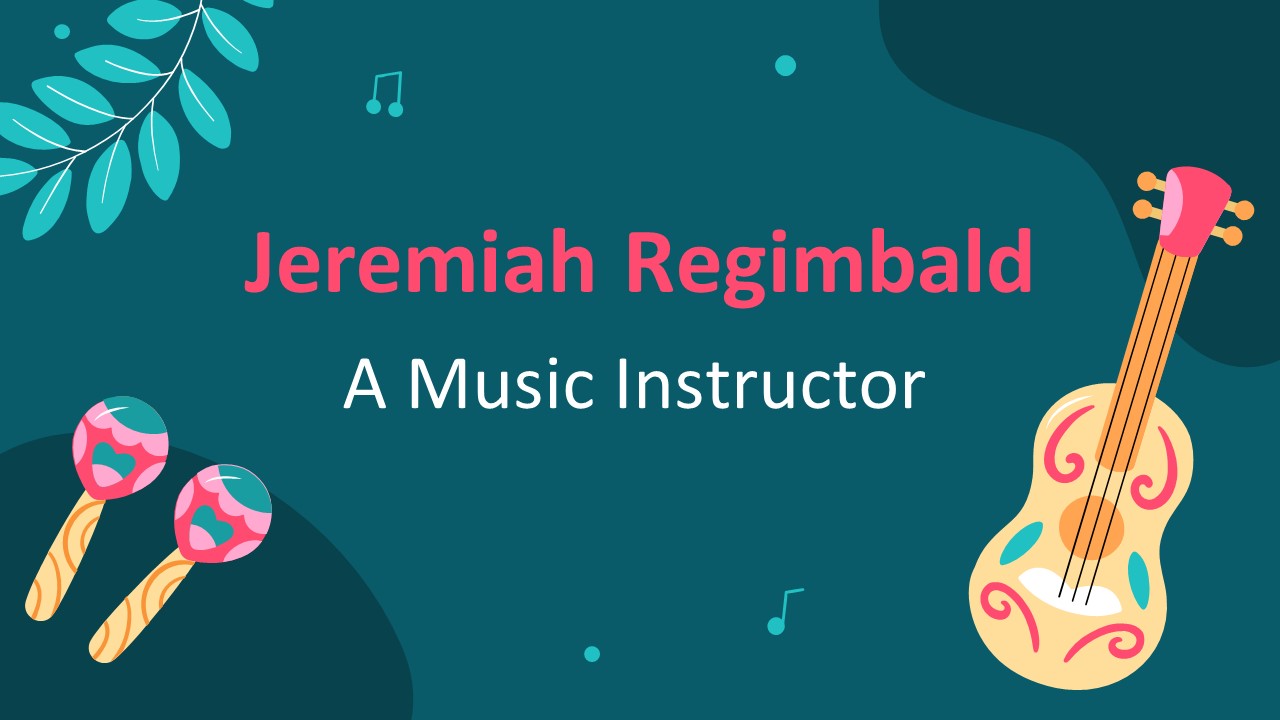 Jeremiah Regimbald - A Music Instructor
