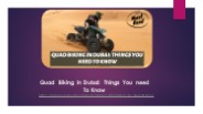 Quad Biking in Dubai: Things You need To Know