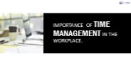 Importance of Time Management in the Workplace