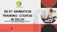 Best Animation Training Course In Delhi