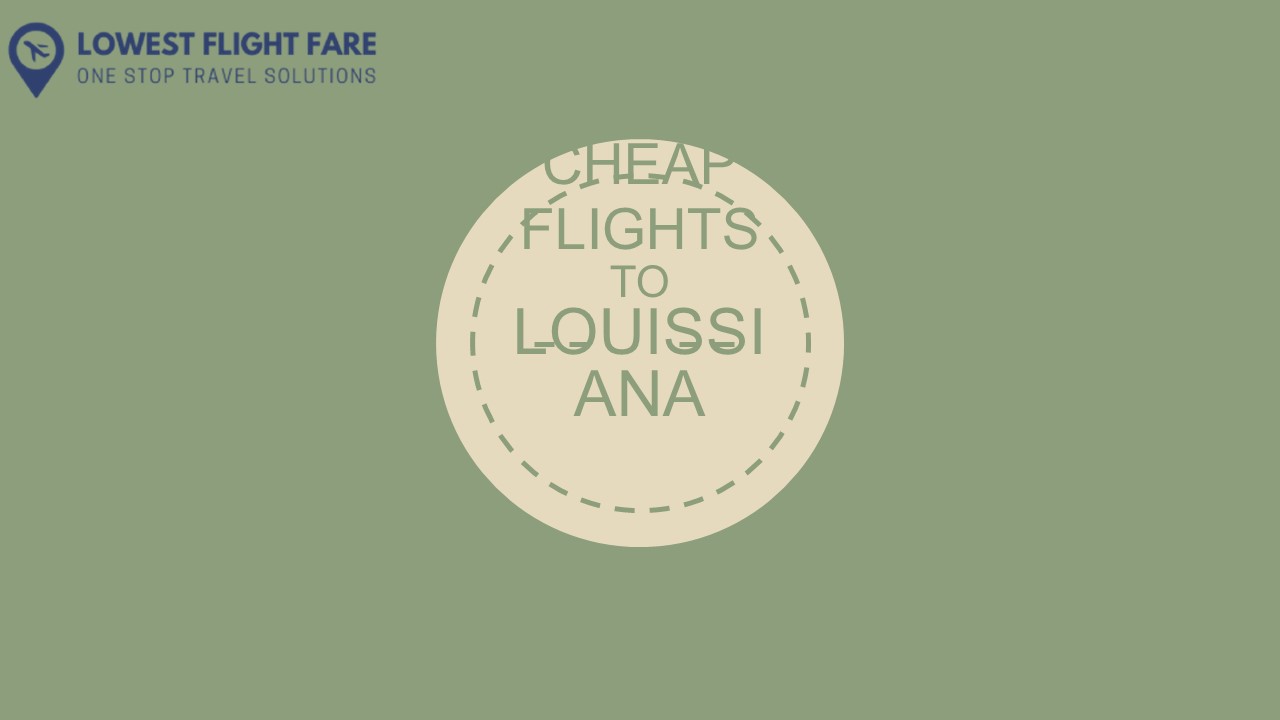 cheap flights to Louisiana (1)