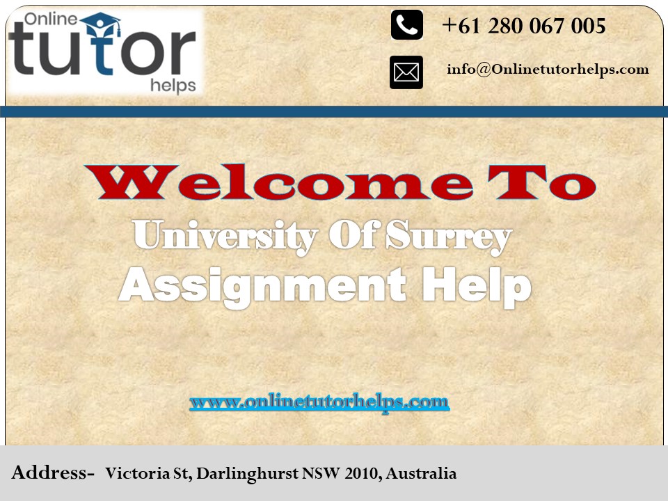 University Of Surrey Assignment Help PPT
