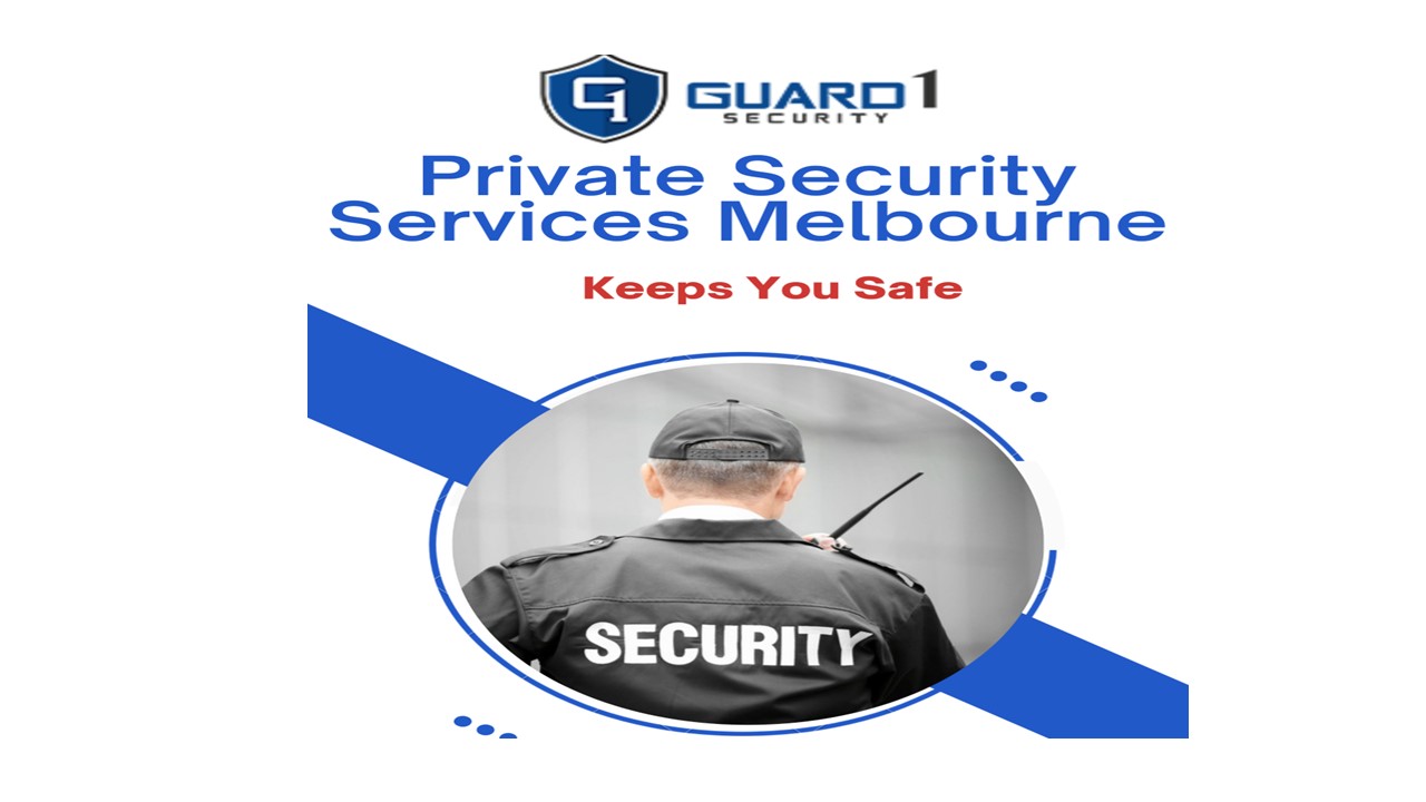 Private Security Services Melbourne (1)