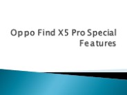 Oppo Find X5 Pro Special Features