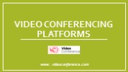 Video Conferencing Platforms