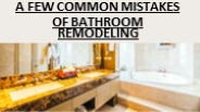 A Few Common Mistakes of Bathroom Remodeling