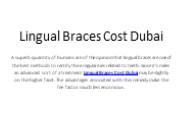 Lingual Braces Cost Dubai