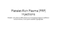 Platelet-Rich Plasma (PRP) Injections