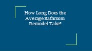 How Long Does the Average Bathroom Remodel Take?