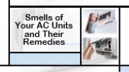 Smells of Your AC Units and Their Remedies