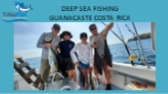 Deep Sea Fishing Guanacaste Costa Rica