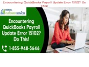 Encountering QuickBooks Payroll Update Error 15102? Do This!