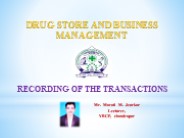 RECORDING OF THE TRANSACTIONS