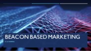 Proximity Marketing Beacons