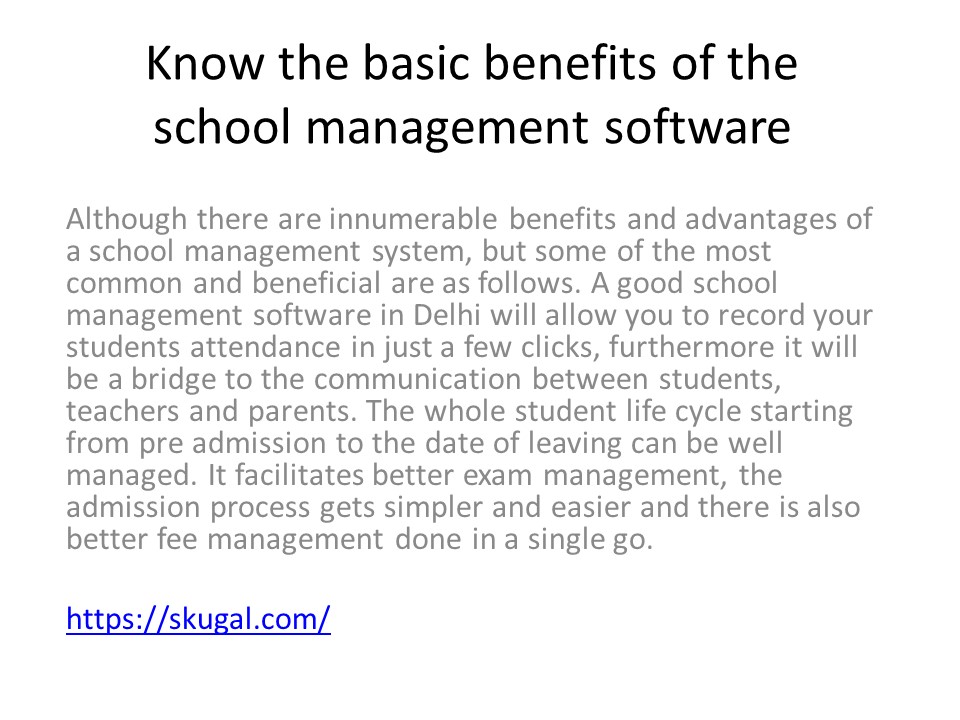 Know the basic benefits of the school management software