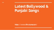 Latest Bollywood & Punjabi Album Songs
