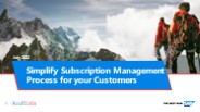 Simplify Subscription Management Process for your Customers