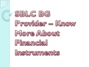 SBLC BG Provider – Know More About Financial Instruments