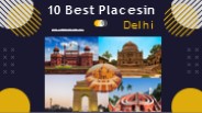 10 Best Places In Delhi