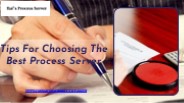 Tips For Choosing The Best Process Server