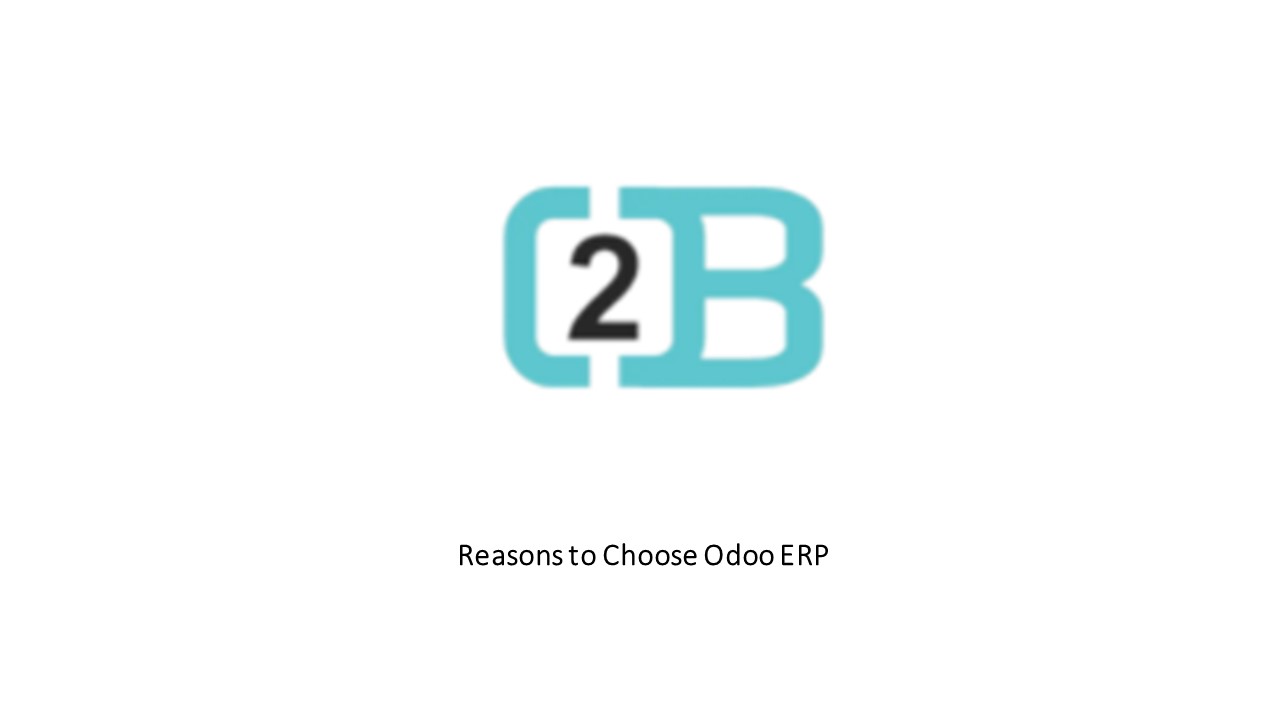 Reasons to Choose Odoo ERP