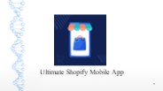 Ultimate Shopify Mobile App