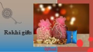 Are you looking for Rakhi Gift?