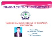 PHARMACEUTICAL CHEMISTRY- I or INORGANIC CHEMISTRY