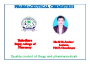 Quality control of Drugs and pharmaceuticals