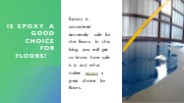 Is Epoxy a Good Choice for Floors?