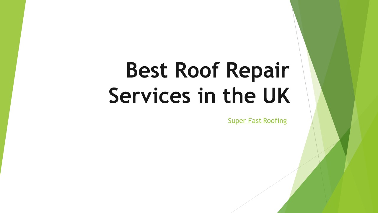 Best Roof Repair Services in the UK