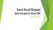 Best Roof Repair Services in the UK